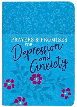 Prayers & Promises for Depression and Anxiety
