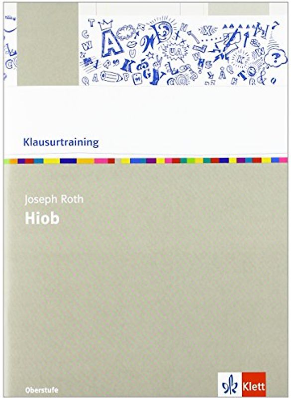 Joseph Roth: Hiob. Arbeitsheft Klasse 10-13
