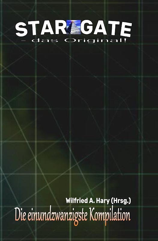 STAR GATE - das Original - Kompilation / STAR GATE – das Original: Die 21. Kompilation