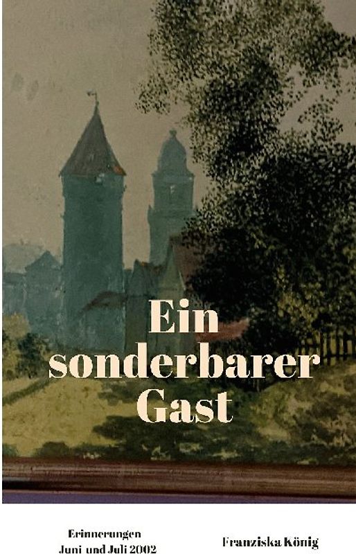 Ein sonderbarer Gast