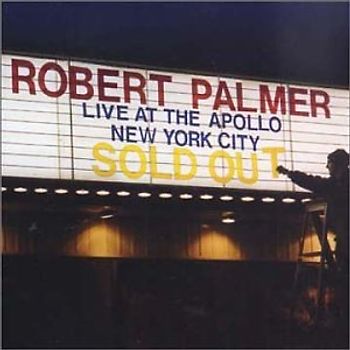 Robert Palmer - Live At The Apollo