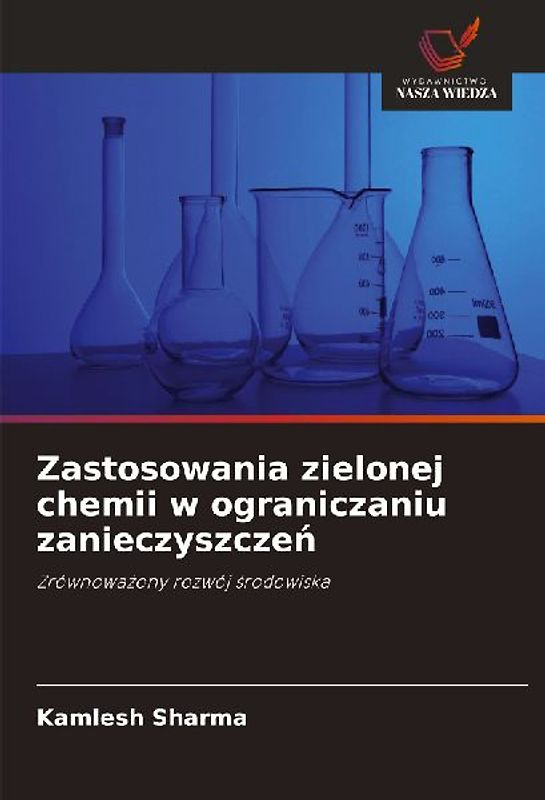 Zastosowania zielonej chemii w ograniczaniu zanieczyszcze¿