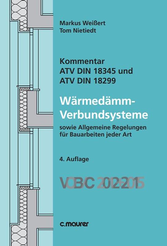 Kommentar ATV DIN 18345 und DIN 18299 Wärmedämm-Verbundsysteme