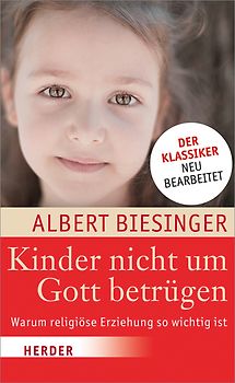 Kinder nicht um Gott betrügen