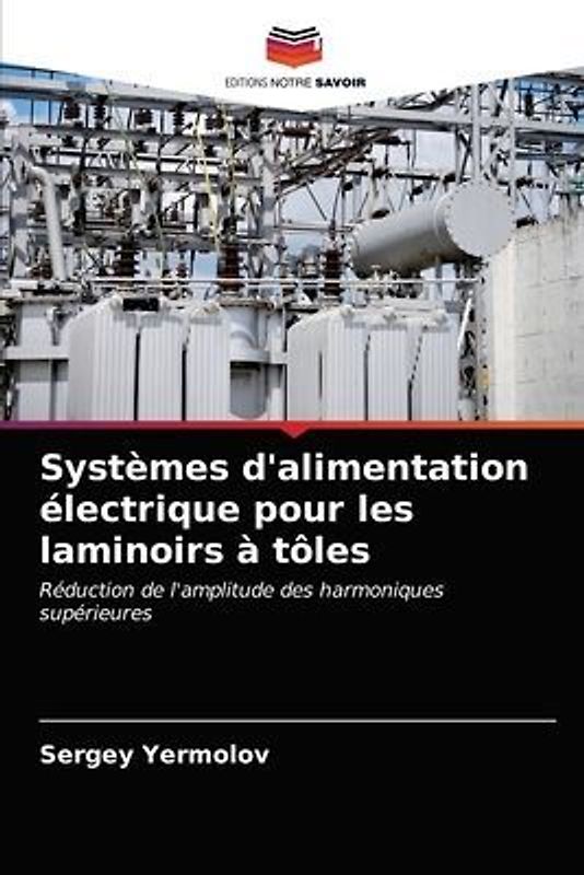 Systèmes d'alimentation électrique pour les laminoirs à tôles