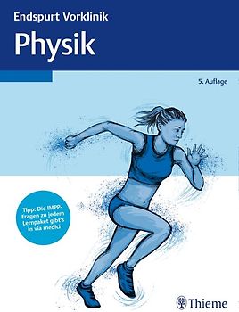 Endspurt Vorklinik: Physik
