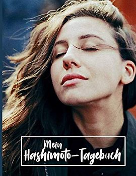 Mein Hashimoto-Tagebuch: Umgang mit der Schilddrüsenerkrankung