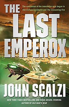 The Last Emperox (Interdependency, 3)