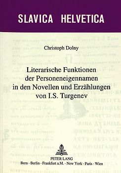Literarische Funktionen der Personeneigennamen in den Novellen und Erzählungen von I.S. Turgenev