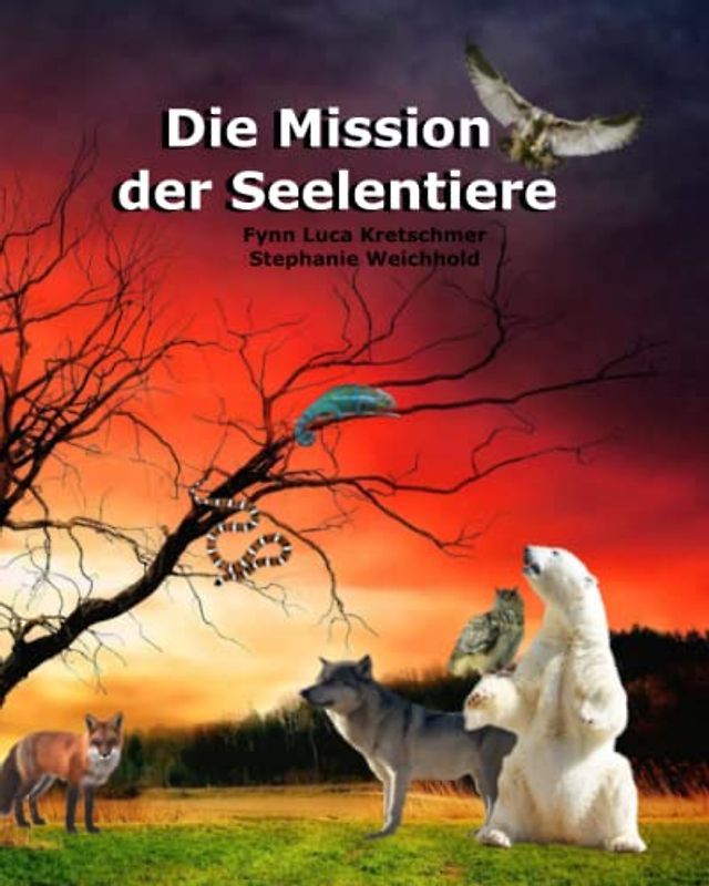 Die Mission der Seelentiere