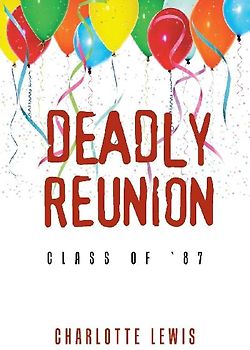 DEADLY REUNION