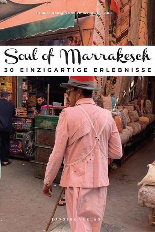 Soul of Marrakesch