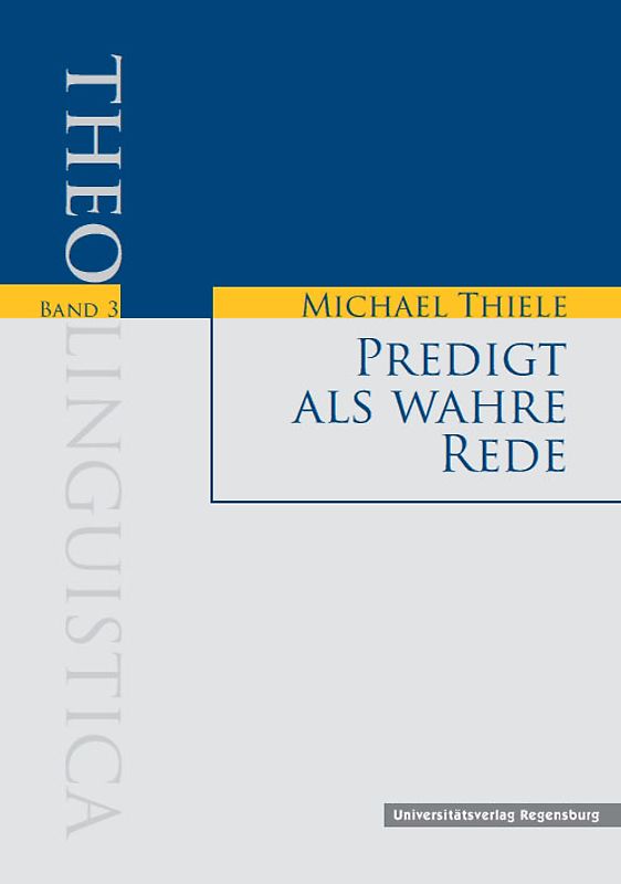 Predigt als wahre Rede