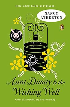 Aunt Dimity and the Wishing Well (Aunt Dimity Mystery)