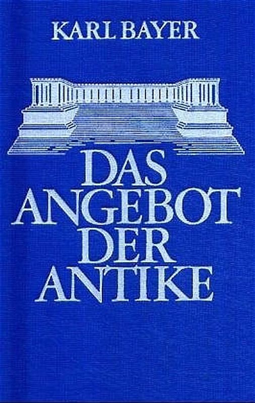 Das Angebot der Antike