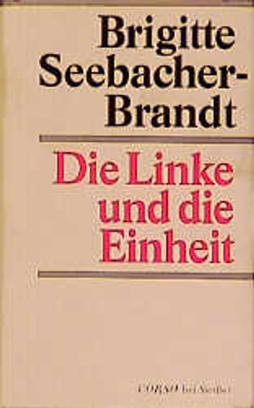 Die Linke und die Einheit