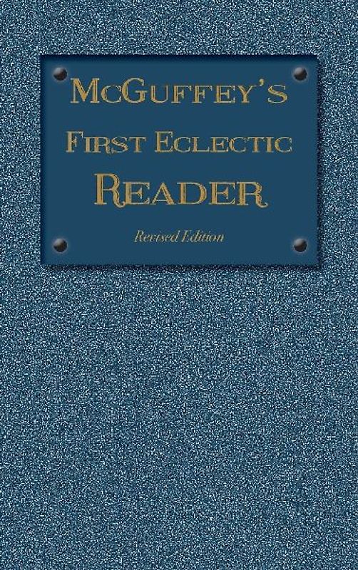 McGuffey's First Eclectic Reader