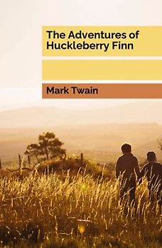 The Adventures of Huckleberry Finn: (Annotated)