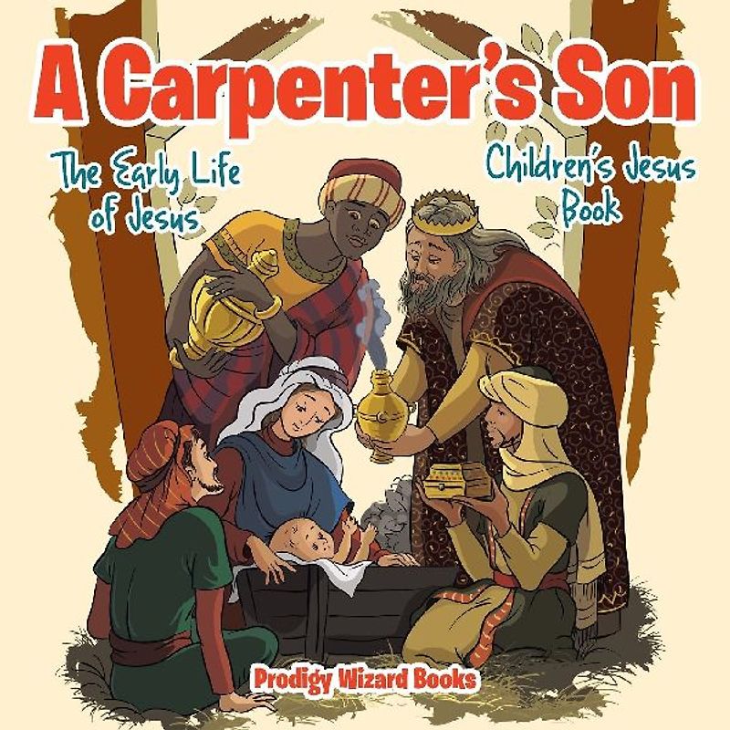 A Carpenter's Son