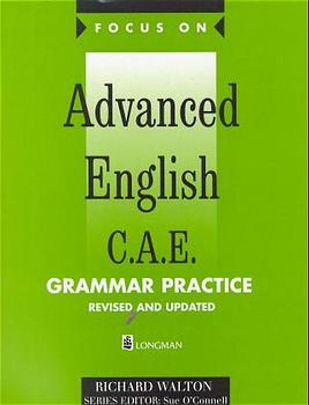 Focus on Advanced English CAE. Grammar Practice Workbook with Key