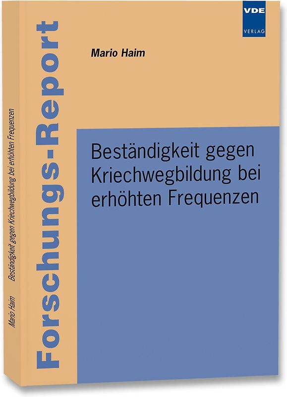 Beständigkeit gegen Kriechwegbildung bei erhöhten Frequenzen
