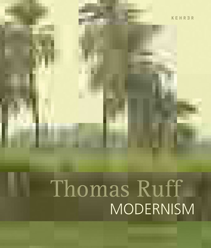 Thomas Ruff - Modernism