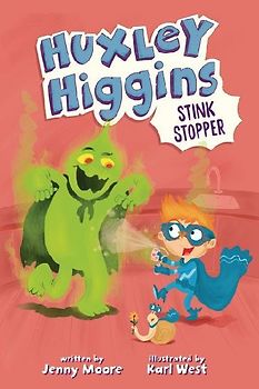 Huxley Higgins, Stink Stopper