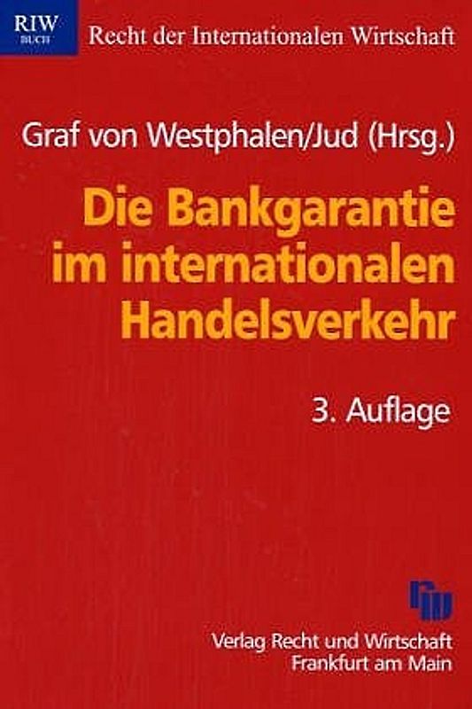 Die Bankgarantie im internationalen Handelsverkehr