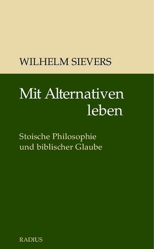 Mit Alternativen leben