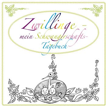 Zwillinge - mein Schwangerschafts-Tagebuch