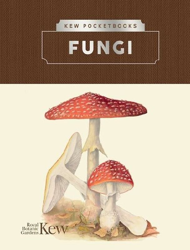 Kew Pocketbooks: Fungi