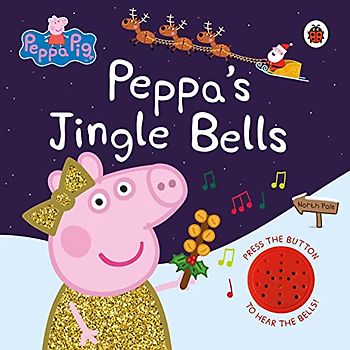 Peppa Pig: Peppa's Jingle Bells: Tönendes Buch