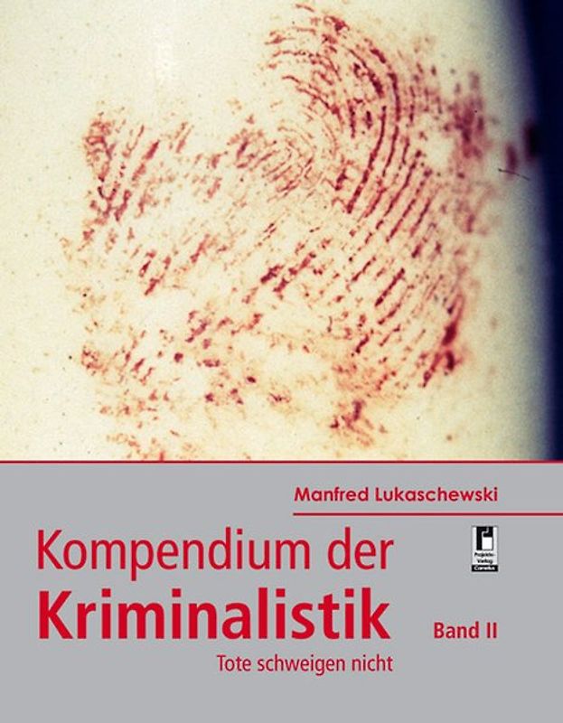Kompendium der Kriminalistik - Band II