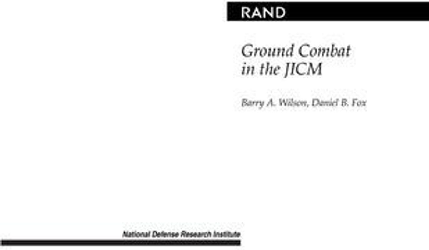 Ground Combat in the JICM