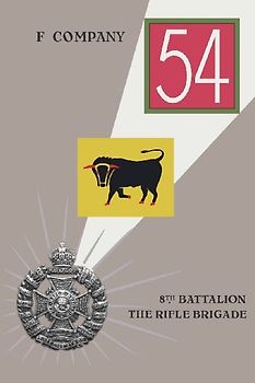F COMPANY 8th BATTALION THE RIFLE BRIGADE