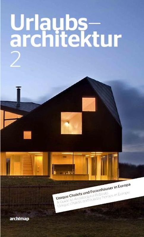 Urlaubsarchitektur 2 / Holiday Architecture Volume 2