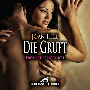 Die Gruft | Erotik Audio Story | Erotisches Hörbuch Audio-CD