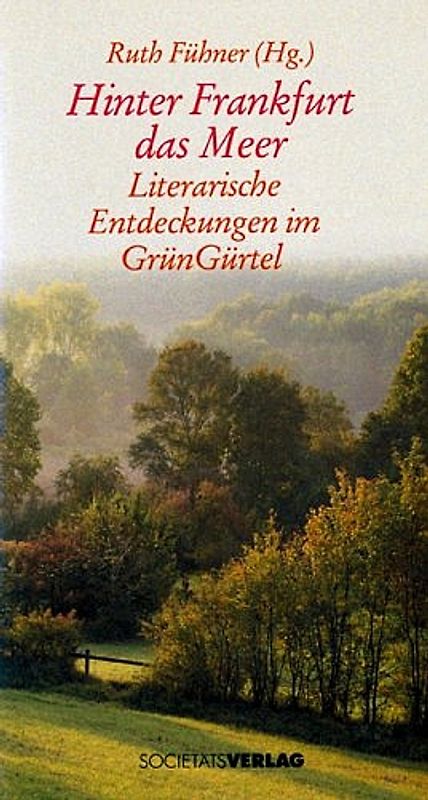 Hinter Frankfurt das Meer