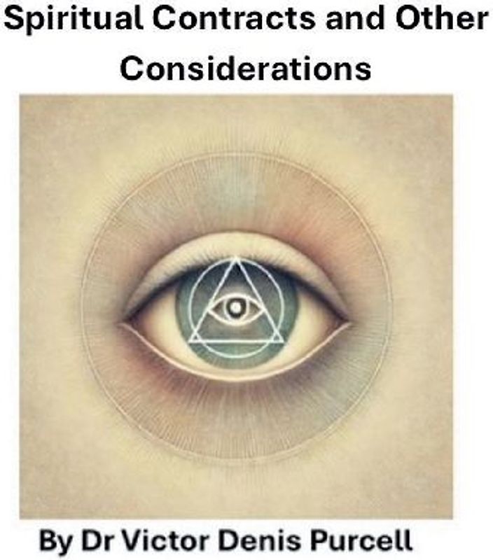 Spiritual Contracts and Other Considerations