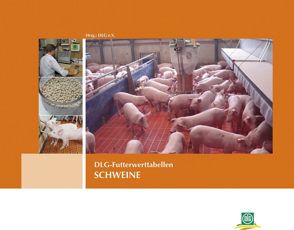 DLG-Futterwerttabellen SCHWEINE