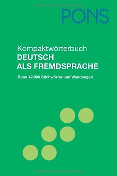 PONS Kompaktwörterbuch Deutsch als Fremdsprache