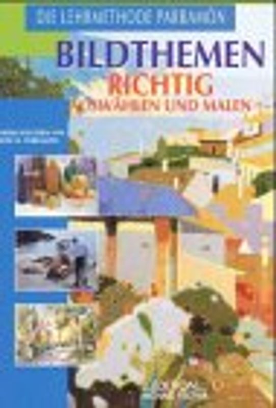 Bildthemen richtig auswählen und malen