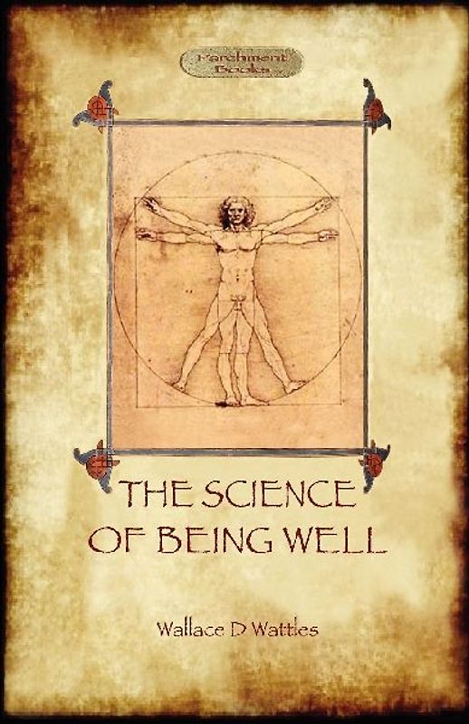 The Science of Being Well (Aziloth Books)