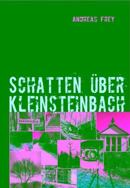 Schatten über Kleinsteinbach