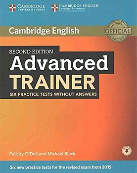 Advanced Trainer Six Practice Tests without Answers with Audio 2nd Edition
