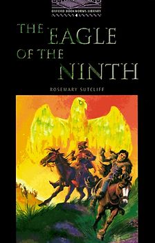 Oxford Bookworms Library / 9. Schuljahr, Stufe 2 - The Eagle of the Ninth