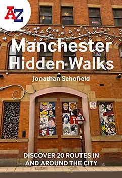 A-Z Manchester Hidden Walks