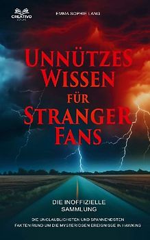 Unnützes Wissen für Stranger-Fans - Die inoffizielle Sammlung