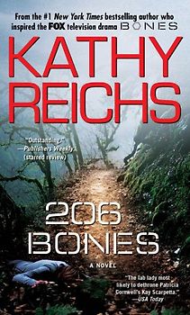 206 Bones: A Novel (Temperance Brennan Novels) - Kathy Reichs