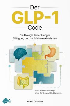 Der GLP-1 Code
